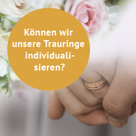 Können wir unsere Trauringe individualisieren?