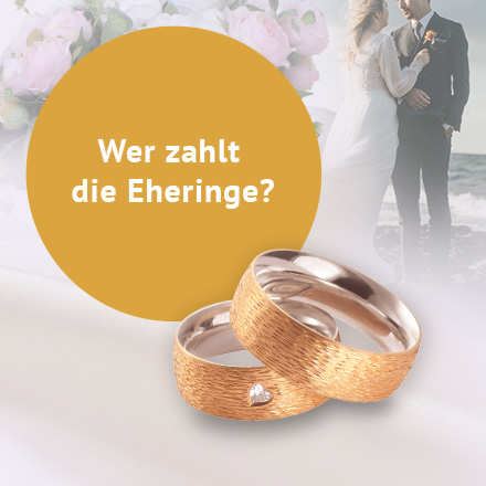 Wer zahlt die Eheringe?