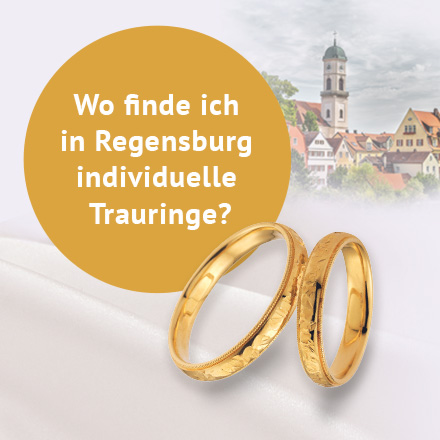 Wo finde ich in Regensburg individuelle Trauringe?