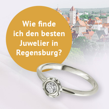 Wie finde ich den besten Juwelier in Regensburg?